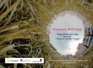 Tomorrow Will Shine: Poems of War and Hope from the "Yemen in Conflict" Project